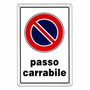 Immagine di CARTELLO PLASTICA PASSO CARRABILE